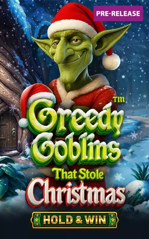 Greedy Goblins That Stole Christmas – Hold & Win